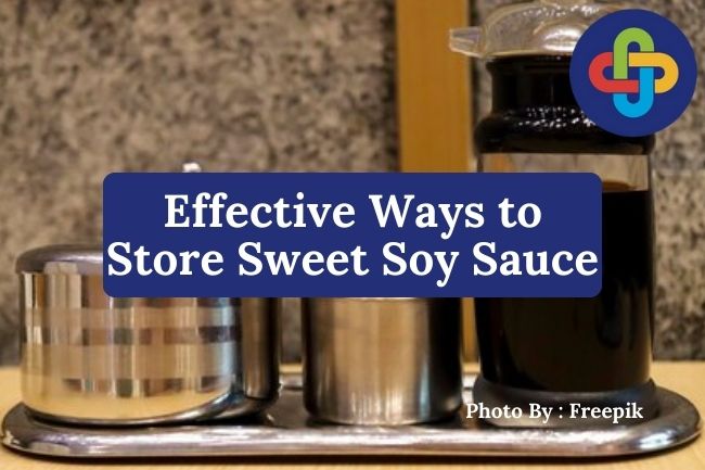  3 Effective Ways to Store Sweet Soy Sauce and Keep Ants Away